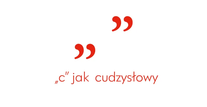 „c” jak cudzysłów