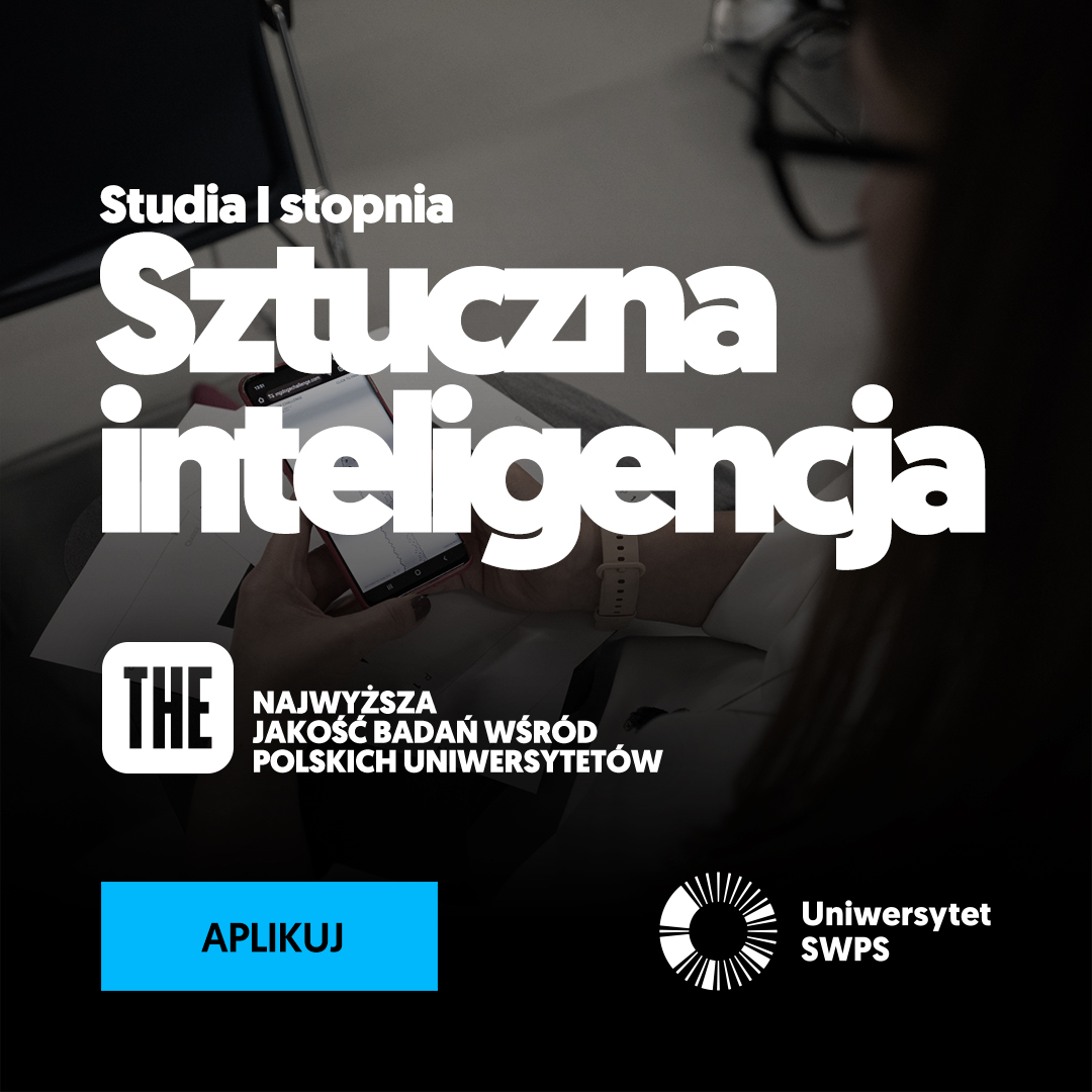 Poznaj sztuczną inteligencję na Uniwersytecie SWPS