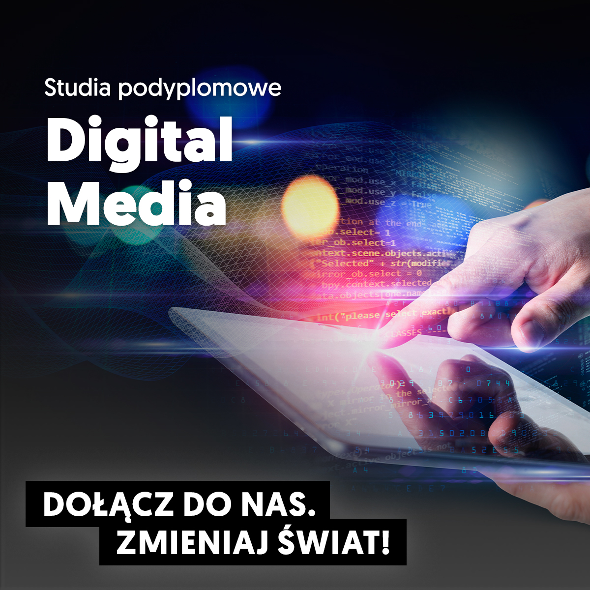 Poznaj studia podyplomowe Digital Media na Uniwersytecie SWPS
