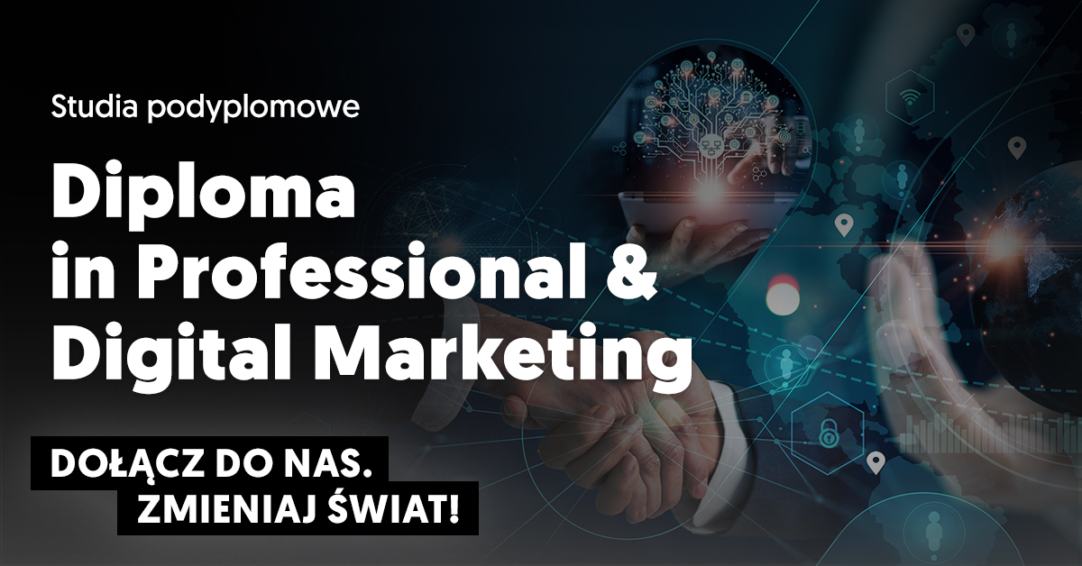 Studia podyplomowe Diploma in Professional & Digital Marketing na Uniwersytecie SWPS